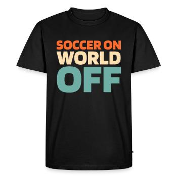 Fußball Fußballer Soccer sur World Off - T-shirt Premium bio Homme - noir - Devant - Nico (187cm)