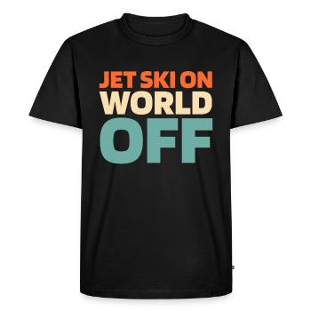 Jet Ski Jet Ski On World Off - T-shirt Premium bio Homme - noir - Devant - Nico (187cm)