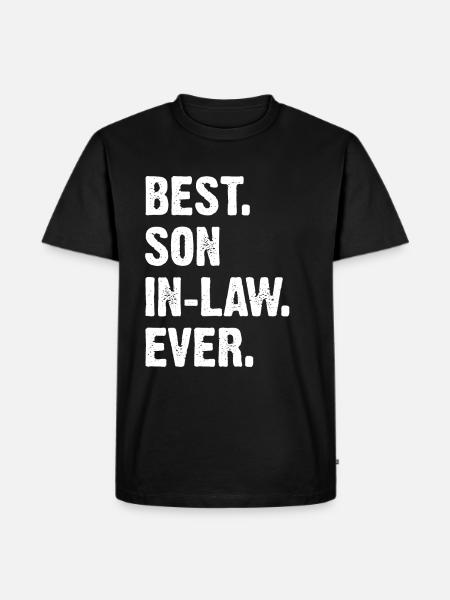 Best Son In Law Ever - Männer Premium Bio T-Shirt - Schwarz