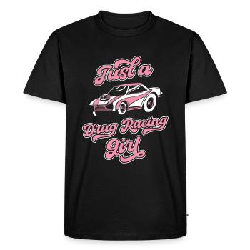 Dragster Drag Race Just A Drag Racing Girl - Men's Premium Organic T-Shirt - black - Front - Nico (187cm)