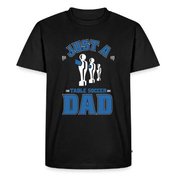 Tischfußball Kicker Just A Table Soccer Dad - T-shirt Premium bio Homme - noir - Devant - Nico (187cm)