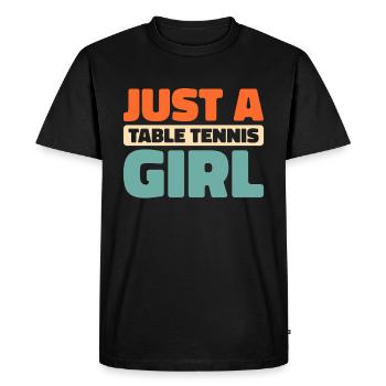 Tischtennis Pingpong Just A Table Tennis Girl - Men's Premium Organic T-Shirt - black - Front - Nico (187cm)