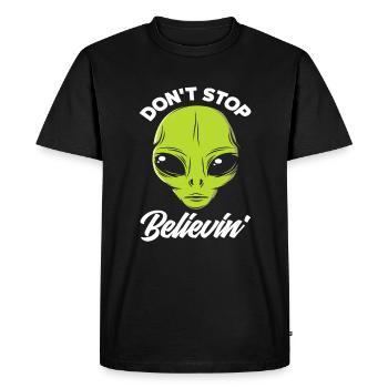 Don't stop believing alien face - Men's Premium Organic T-Shirt - black - Front - Nico (187cm)