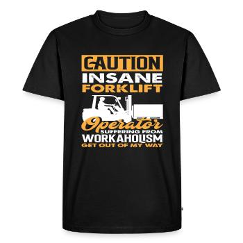 Attention forklift driver crazy workaholism away - Men's Premium Organic T-Shirt - black - Front - Nico (187cm)