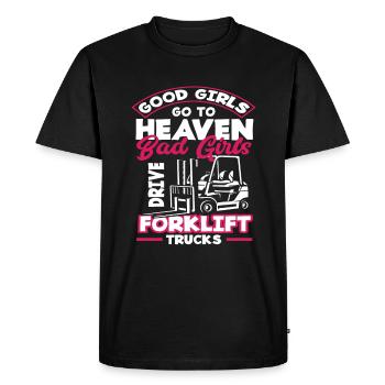 Good Girls Go To Heaven Bad Girls Drive Forklift - Men's Premium Organic T-Shirt - black - Front - Nico (187cm)