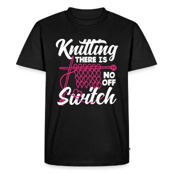 Knitting No Off Switch - Men's Premium Organic T-Shirt - black - Front - Nico (187cm)