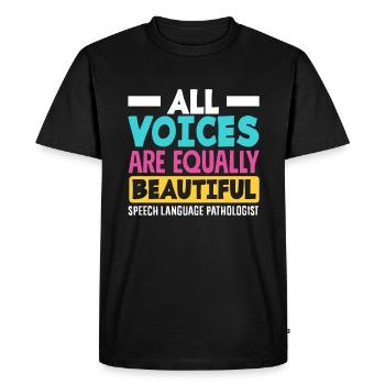 All Voices Are Equally Beautiful Speech Therapist - Men's Premium Organic T-Shirt - black - Front - Nico (187cm)