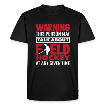 Attention : Parlez des joueurs de hockey sur gazon à tout moment - T-shirt Premium bio Homme - noir - Devant - Nico (187cm)