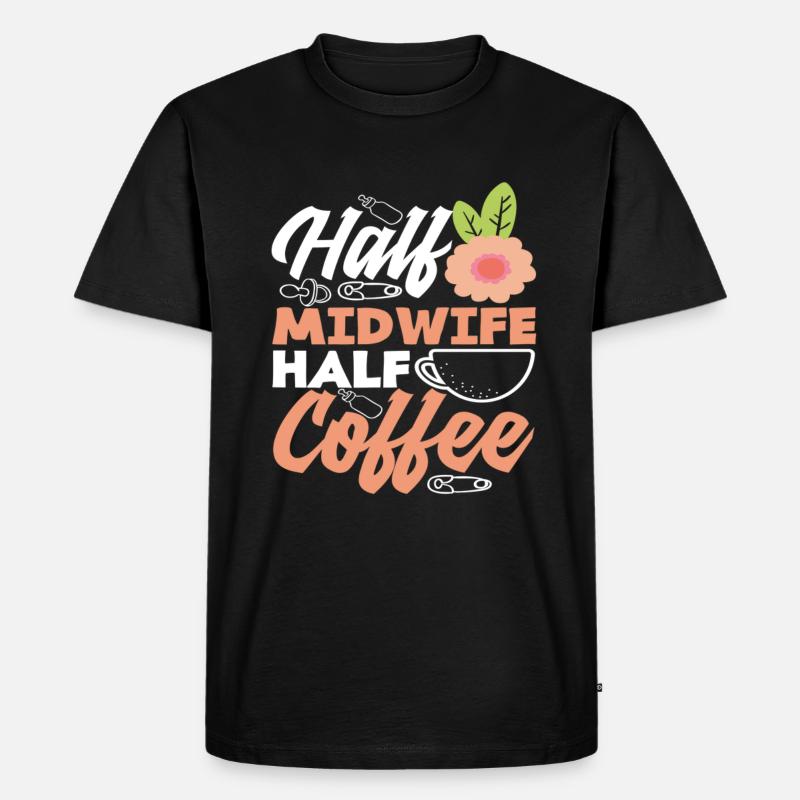 Halb Hebamme Halb Kaffee - Männer Premium Bio T-Shirt - Schwarz