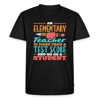 Primary school teacher is more than just a test result - Men's Premium Organic T-Shirt - black - Front - Nico (187cm)