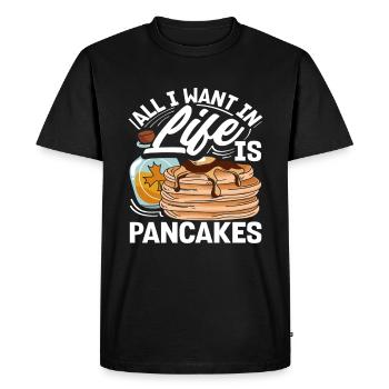 All I want in life are pancakes - Men's Premium Organic T-Shirt - black - Front - Nico (187cm)