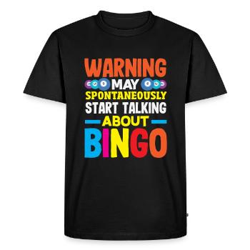 Avertissement sur le bingo : parler soudainement de bingo - T-shirt Premium bio Homme - noir - Devant - Nico (187cm)