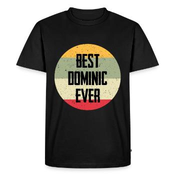 Best Dominic Ever - Men's Premium Organic T-Shirt - black - Front - Nico (187cm)