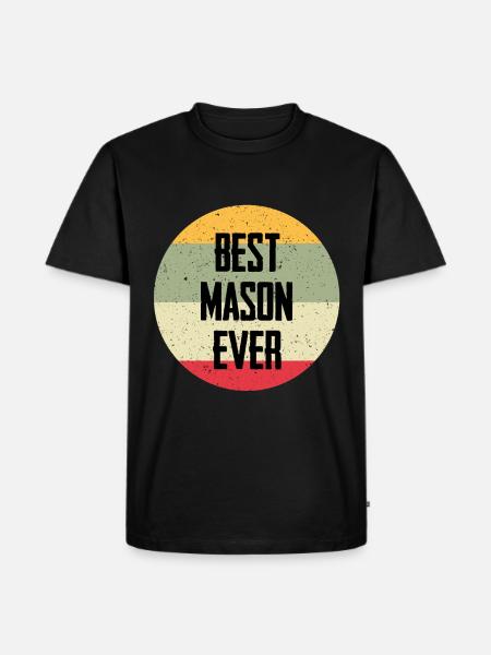 Best Mason Ever - Men's Premium Organic T-Shirt - black