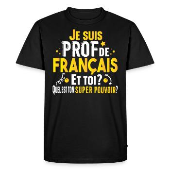 Prof Professeur Français Métier Collège Lycée - T-shirt Premium bio Homme - noir - Devant - Nico (187cm)