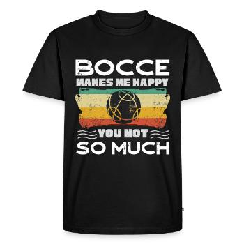 Bocce Ball Player Boules Bocce Makes Me Happy - Men's Premium Organic T-Shirt - black - Front - Nico (187cm)
