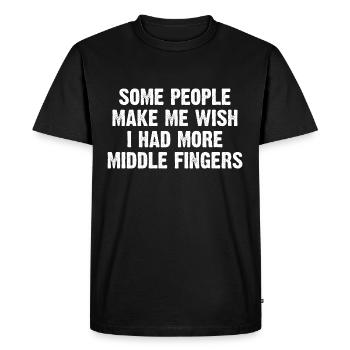 People Make Me Wish I Had More Middle Fingers - Men's Premium Organic T-Shirt - black - Front - Nico (187cm)