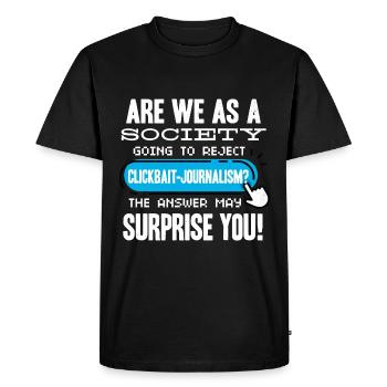 Journalism Journalist Funny - Men's Premium Organic T-Shirt - black - Front - Nico (187cm)