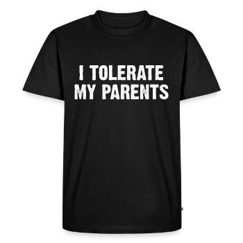 Tolérer mes parents - T-shirt Premium bio Homme - noir - Devant - Nico (187cm)