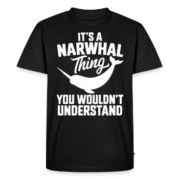 Narwhal Saying Narwhals Funny Narwhal Gift - Men's Premium Organic T-Shirt - black - Front - Nico (187cm)