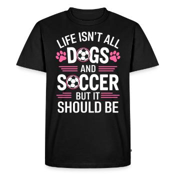 Soccer Saying Dogs Funny Soccer Player Gift - Men's Premium Organic T-Shirt - black - Front - Nico (187cm)