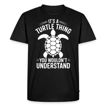 Turtle Saying Funny Turtles Gift - Men's Premium Organic T-Shirt - black - Front - Nico (187cm)