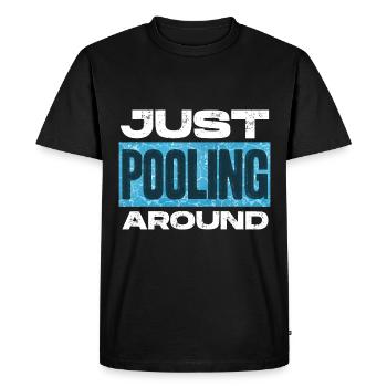 Pool Guy Cleaner Pool Service Just Pooling Around - Men's Premium Organic T-Shirt - black - Front - Nico (187cm)
