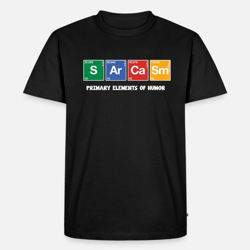 Sarkasmus - Männer Premium Bio T-Shirt - Schwarz