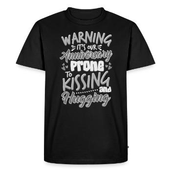 Wedding Anniversary Warning Prone to Kissing and - Men's Premium Organic T-Shirt - black - Front - Nico (187cm)