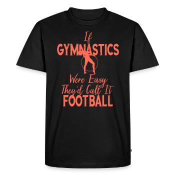 Gymnaste Si la gymnastique est facile, cela s'appellerait - T-shirt Premium bio Homme - noir - Devant - Nico (187cm)
