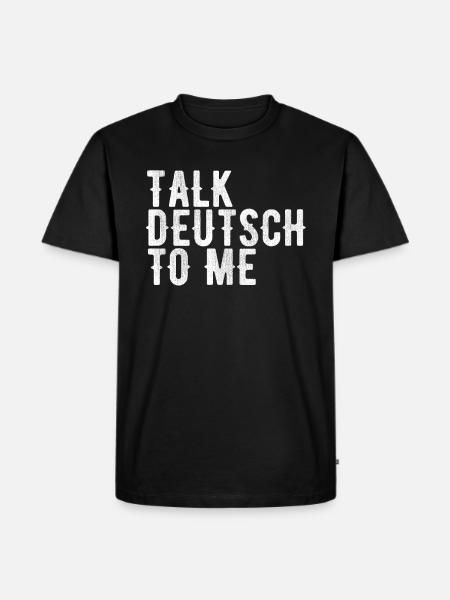 Sprich Deutsch mit mir - Männer Premium Bio T-Shirt - Schwarz
