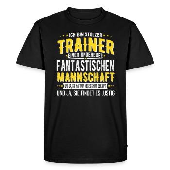 Ich bin stolzer Trainer einer Fussballmannschaft - Männer Premium Bio T-Shirt - Schwarz - Vorne - Nico (187cm)