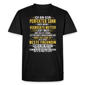 Ich bin kein perfekter Sohn Mutter - Männer Premium Bio T-Shirt - Schwarz - Vorne - Nico (187cm)