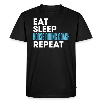 Eat Sleep Horse Riding Coach Repeat T-Shirt - T-shirt Premium bio Homme - noir - Devant - Nico (187cm)
