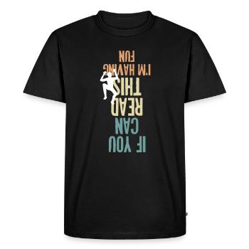 If You Can Read This I Am Having Fun Kletterer - T-shirt Premium bio Homme - noir - Devant - Nico (187cm)