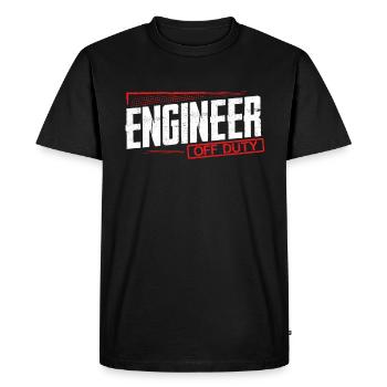 Engineer Gift Engineer Off Duty Engineering Humor - Men's Premium Organic T-Shirt - black - Front - Nico (187cm)