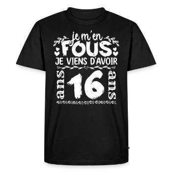 Anniversaire 16 ans | Je m'en fous j'ai 16 ans - T-shirt Premium bio Homme - noir - Devant - Nico (187cm)