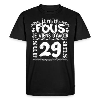 Anniversaire 29 ans | Je m'en fous j'ai 29 ans - T-shirt Premium bio Homme - noir - Devant - Nico (187cm)
