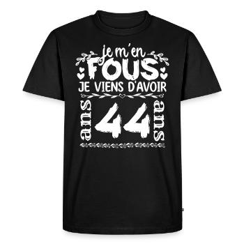 Anniversaire 44 ans | Je m'en fous j'ai 44 ans - T-shirt Premium bio Homme - noir - Devant - Nico (187cm)