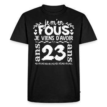 Anniversaire 23 ans | Je m'en fous j'ai 23 ans - T-shirt Premium bio Homme - noir - Devant - Nico (187cm)