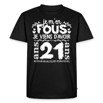 Anniversaire 21 ans | Je m'en fous j'ai 21 ans - T-shirt Premium bio Homme - noir - Devant - Nico (187cm)