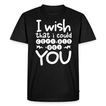 Sarcastic Gift Wish I Could CTRL ALT DEL You - Men's Premium Organic T-Shirt - black - Front - Nico (187cm)