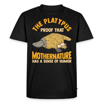 Platypus Proof Mother Nature Has Sense of Humor - Men's Premium Organic T-Shirt - black - Front - Nico (187cm)