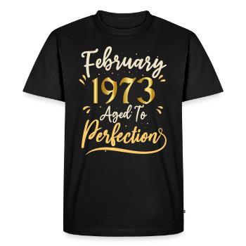 Février 1973 Février âgée à la perfection 1973 - T-shirt Premium bio Homme - noir - Devant - Nico (187cm)