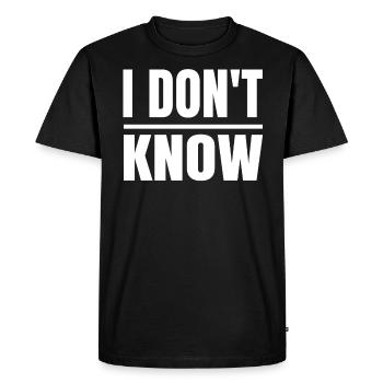 Je ne sais pas, drôle d’honnêteté pour - T-shirt Premium bio Homme - noir - Devant - Nico (187cm)