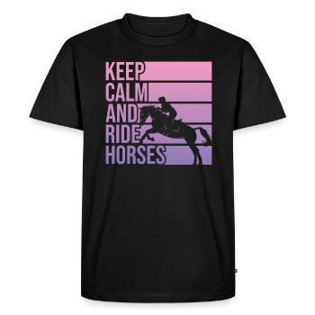 Keep Calm And Ride Horses Equestrian Sport for - Men's Premium Organic T-Shirt - black - Front - Nico (187cm)