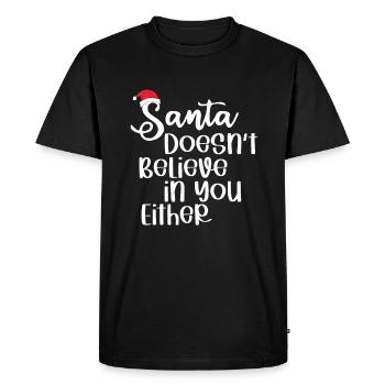Le Père Noël ne croit pas en vous non plus - T-shirt Premium bio Homme - noir - Devant - Nico (187cm)