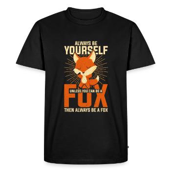 Always Be Yourself Unless You Can Be A Fox - T-shirt Premium bio Homme - noir - Devant - Nico (187cm)