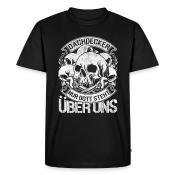 Dachdecker Nur Gott über uns Geschenk Handerwerke - Männer Premium Bio T-Shirt - Schwarz - Vorne - Nico (187cm)