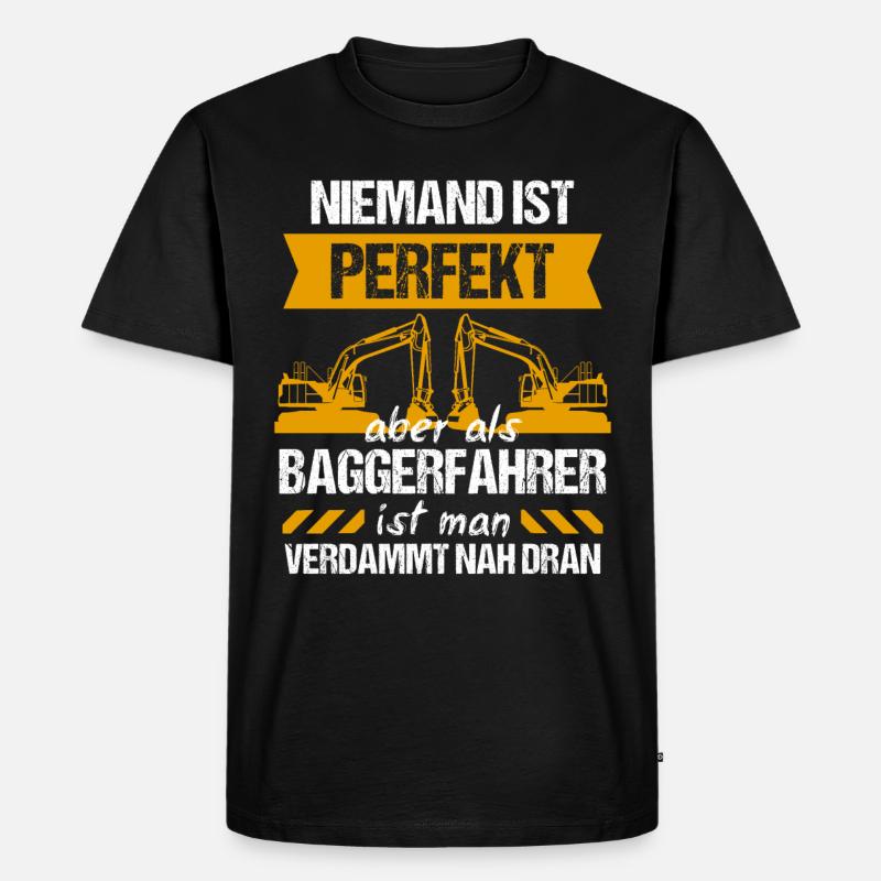 Bagger Baggerfahrer Baggern Geschenk - Männer Premium Bio T-Shirt - Schwarz